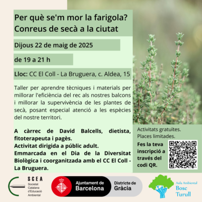 Cartell de l'activitat "Per què se'm mor la farigola? Conreus de secà a la ciutat" de la programació de primavera 2025 de l'Aula Ambiental Bosc Turull.